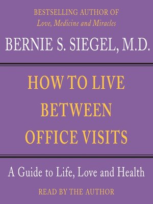 cover image of How to Live Between Office Visits